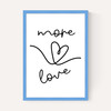 More Love