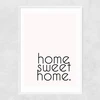 Home Sweet Home Narrow White Frame