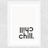 Chill Chill Wide White Frame
