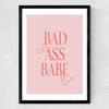 Bad Ass Babe