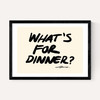 What's For Dinner? by Stephie Cardona