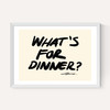 What's For Dinner? by Stephie Cardona