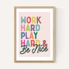 Work Hard