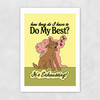 Do My Best Unframed Print