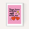 Your Love Will Be Safe