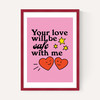 Your Love Will Be Safe