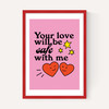 Your Love Will Be Safe