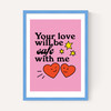 Your Love Will Be Safe