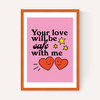 Your Love Will Be Safe