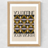 Your Worth Wide Oak Frame
