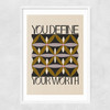 Your Worth Narrow White Frame