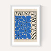 Trust The Process by Parrott Paints