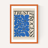 Trust The Process by Parrott Paints