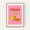 Tired All The Time Club