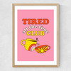 Tired All The Time Club Medium Oak Frame