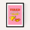 Tired All The Time Club