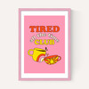 Tired All The Time Club