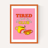 Tired All The Time Club