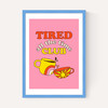 Tired All The Time Club