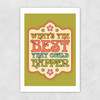 Best That Could Happen Unframed Print