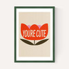 You're Cute