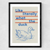 What The Duck Medium Black Frame
