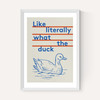 What The Duck