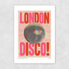 LDN Disco Unframed Print