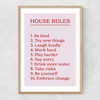 House Rules by The Native State Narrow Oak Frame