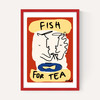 Fish For Tea