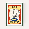 Fish For Tea