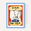 Fish For Tea
