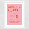 Wine and Cheese Club Wide White Frame