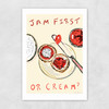 Jam First or Cream? Unframed