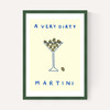 A Very Dirty Martini