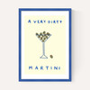 A Very Dirty Martini