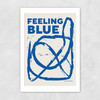 Feeling Blue Unframed