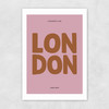London Typography Pink Unframed Print