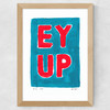 Ey Up Wide Oak Frame
