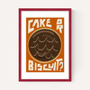 Cake or Biscuit?