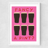 Fancy a Pint? Medium White Frame