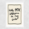 Hello MTV Narrow White Frame