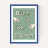 Hugs In The Hallway