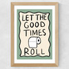 Good Times Roll Wide Oak Frame