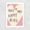 My Happy Place Heart Unframed Print