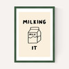 Milking It