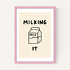 Milking It