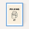 Milking It