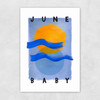 June Baby Unframed Print