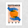 September Baby Unframed Print